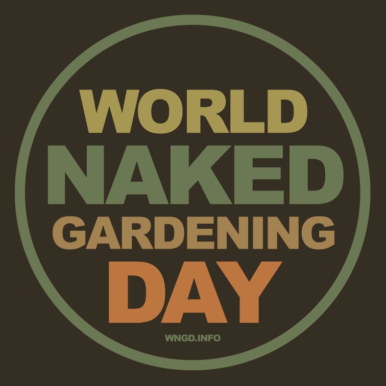 World Naked Gardening Day