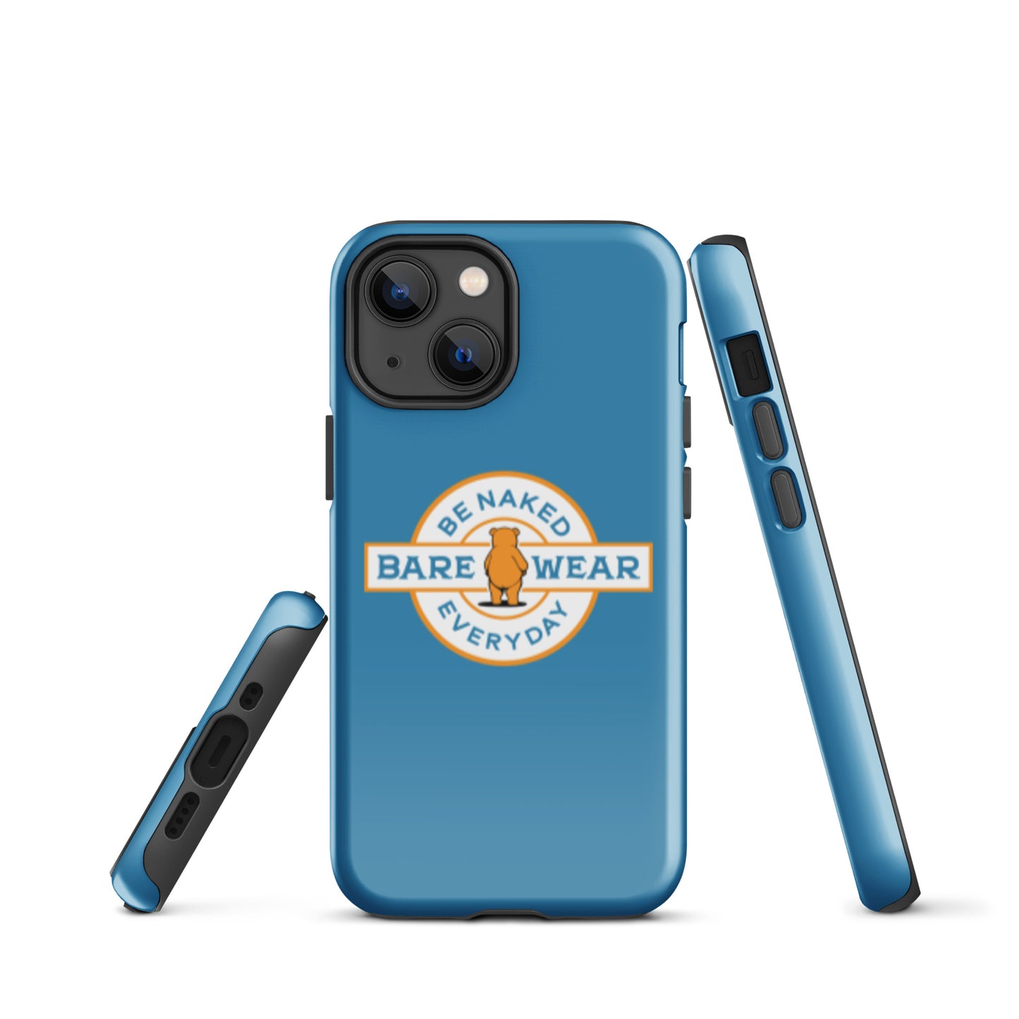 Be Naked Everyday (Blu) Tough Case for iPhone®