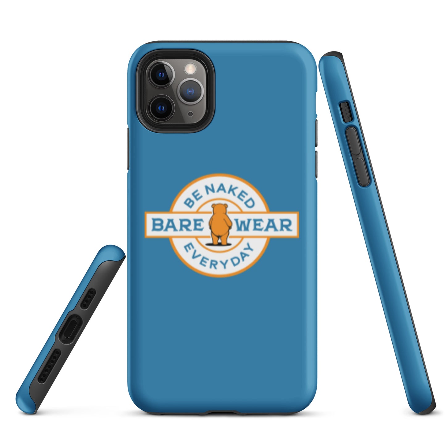 Be Naked Everyday (Blu) Tough Case for iPhone®