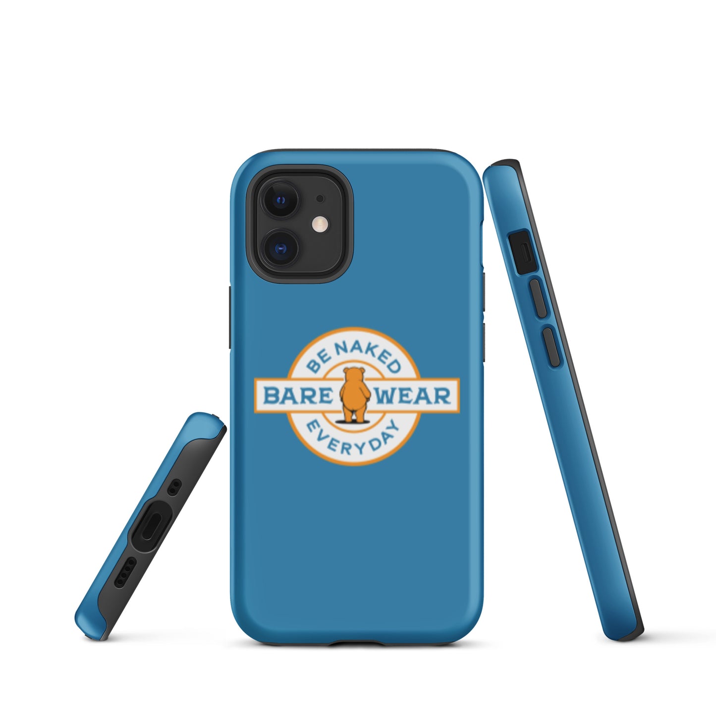 Be Naked Everyday (Blu) Tough Case for iPhone®