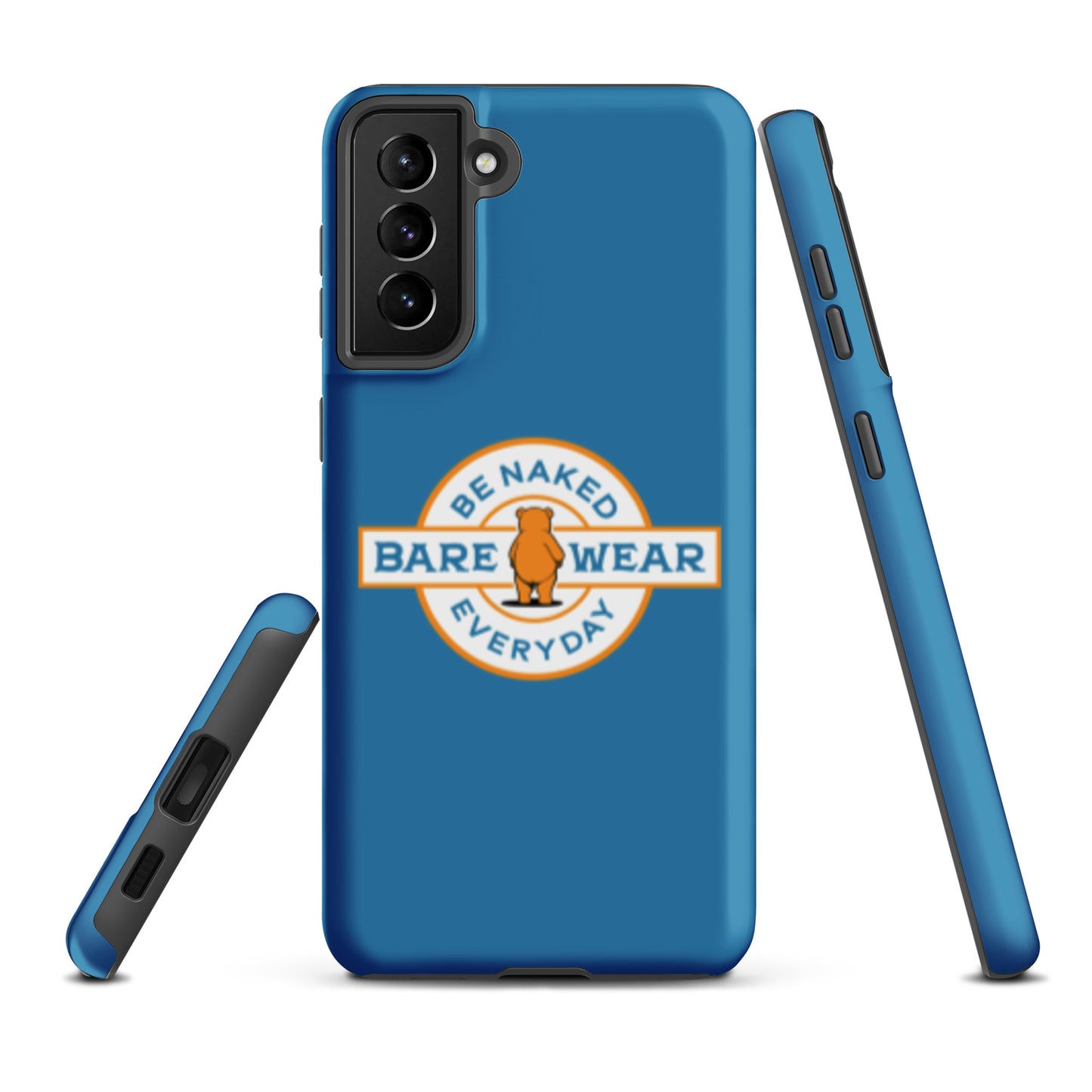 Be Naked Everyday (Blu) Tough case for Samsung®