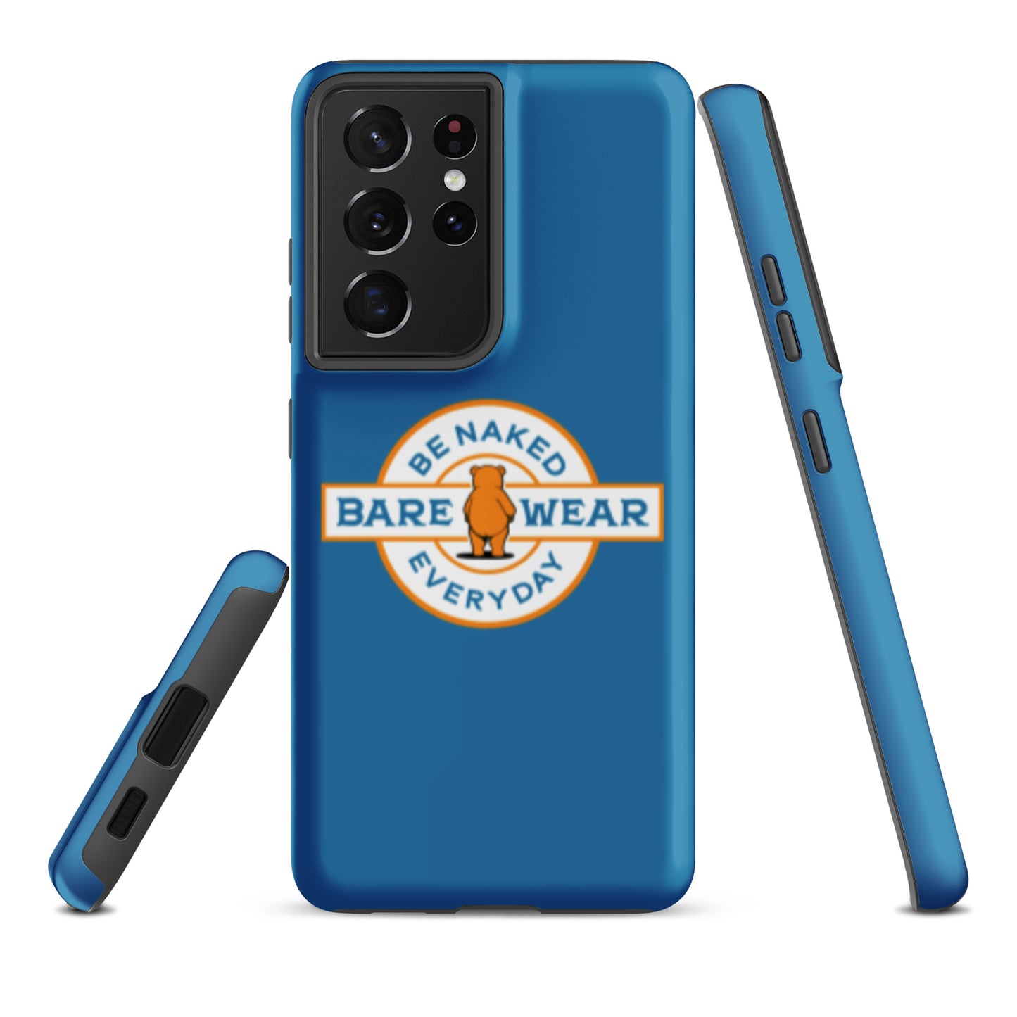 Be Naked Everyday (Blu) Tough case for Samsung®