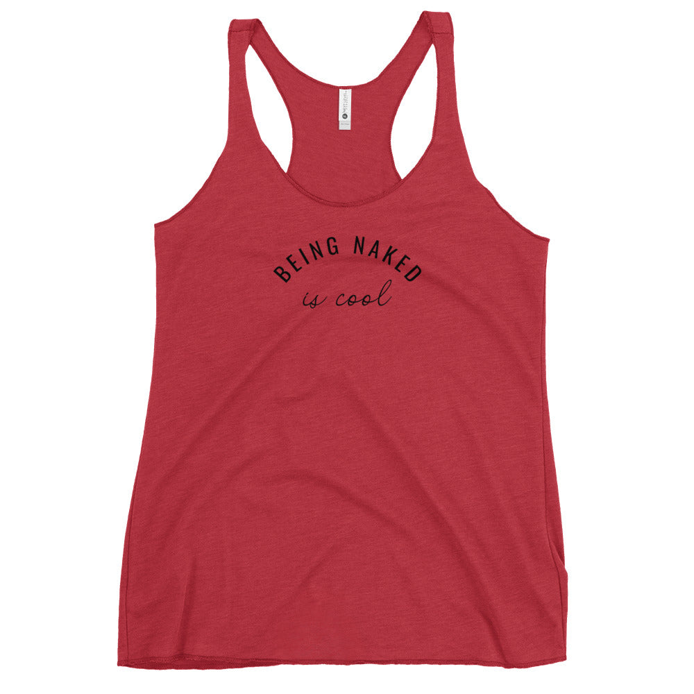 Being Naked is Cool Women's Racerback Tank